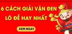 6 cách giải đen lô đề mà nhà cái không muốn bạn biết