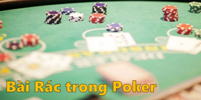 Bài rác trong Poker là gì